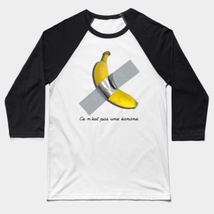 Ce N'est Pas Une Banane. Baseball T-Shirt